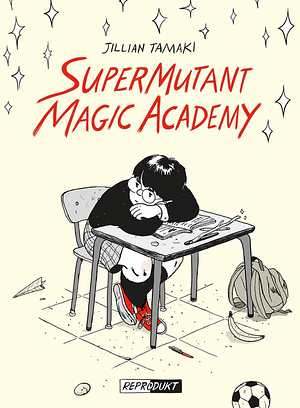 SuperMutant Magic Academy by Jillian Tamaki