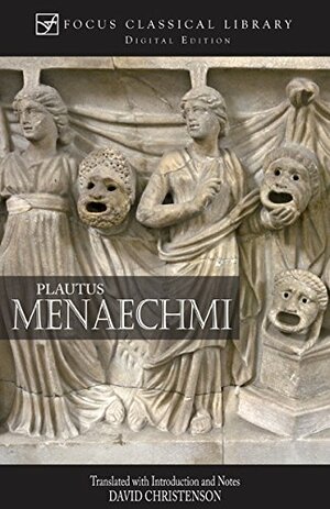 Plautus' Menaechmi by Plautus