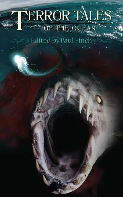 Terror Tales of the Ocean by Peter James, Adam L.G. Nevill, Paul Finch