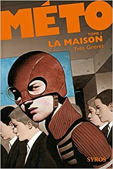 La Maison by Yves Grevet