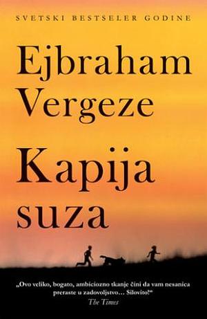 Kapija Suza by Abraham Verghese