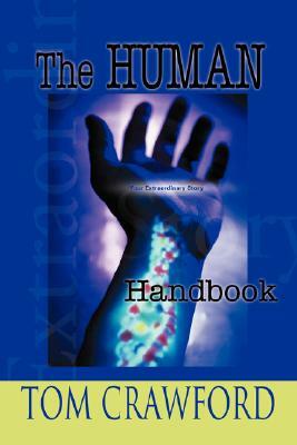 The Human Handbook: Your Extraordinary Story by Tom Crawford