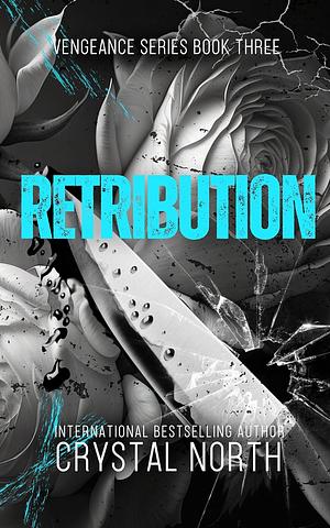 Retribution by Crystal North