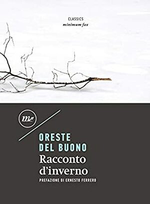 Racconto d'inverno by Oreste del Buono