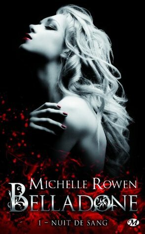 Nuit de sang by Michelle Rowen