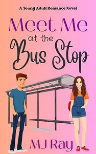 Meet Me at the Bus Stop by MJ Ray