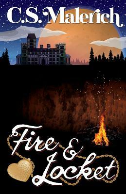 Fire and Locket by C.S. Malerich