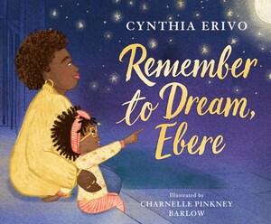 Remember to Dream, Ebere by Cynthia Erivo