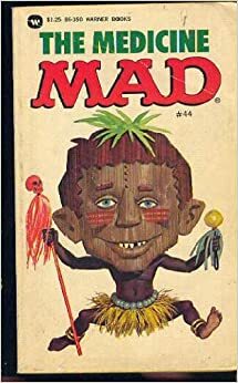 The Medicine Mad by MAD Magazine, Al Feldstein
