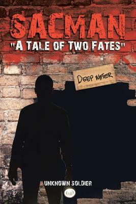 Sacman a Tale of Two Fates by Unknown