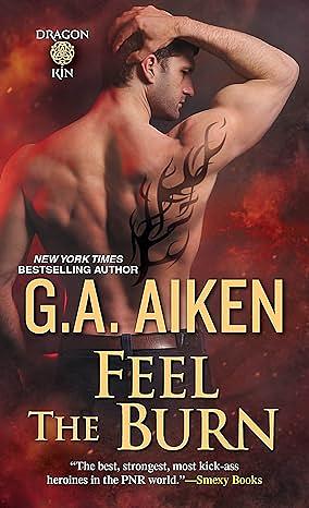 Feel the Burn by G.A. Aiken