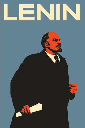 Lenin: The Man, the Dictator, and the Master of Terror by Victor Sebestyen