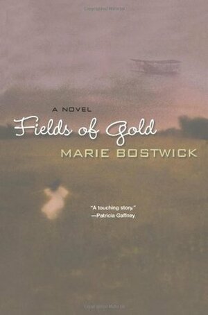 Fields Of Gold by Marie Bostwick