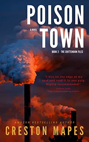 Poison Town (The Crittendon Files #2) by Creston Mapes