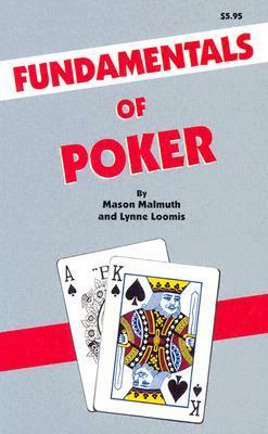 Fundamentals Of Poker by Mason Malmuth