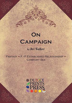 On Campaign by Dei Walker