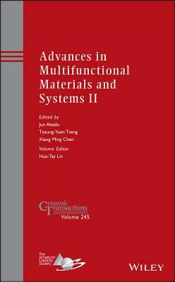 Advances in Multifunctional Materials and Systems II by 