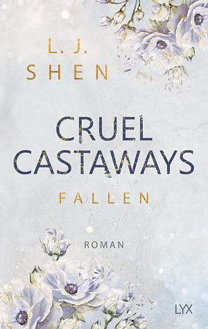 Cruel Castaways - Fallen by L.J. Shen