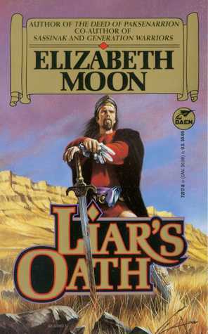 Liar's Oath by Elizabeth Moon