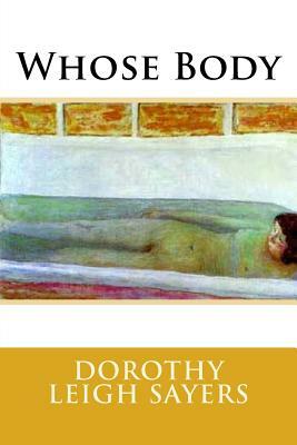 Whose Body by Dorothy L. Sayers