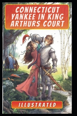 A Connecticut Yankee in King Arthur's Court by Mark Twain