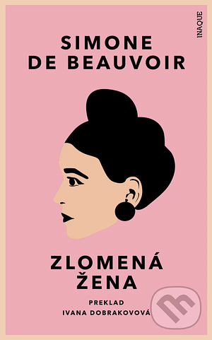 Zlomená žena by Simone de Beauvoir