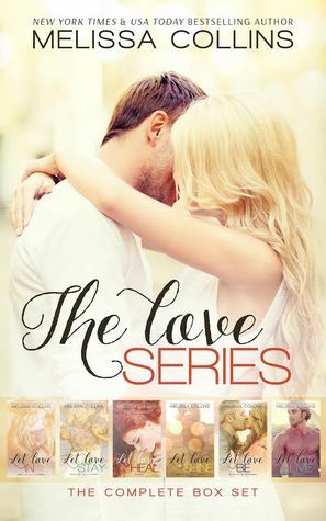 The Love Series Complete Box Set by Melissa Collins