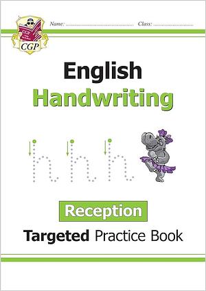 New English Targeted Practice Book: Handwriting - Reception by Cgp Books