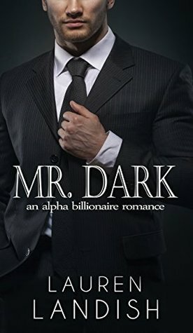 Mr. Dark 1 by Lauren Landish
