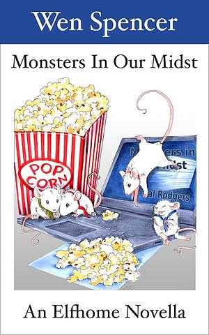 Monsters In Our Midst by Wen Spencer