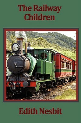 The Railway Children by E. Nesbit