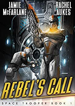 Rebel's Call by Rachel Aukes, Jamie McFarlane