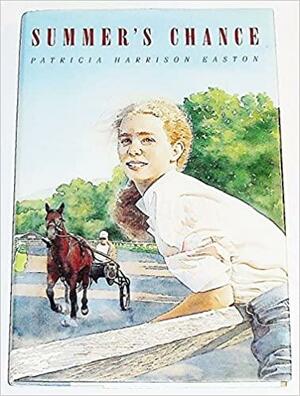 Summer's Chance by Patricia Harrison Easton