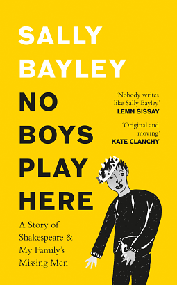 No Boys Play Here by Sally Bayley