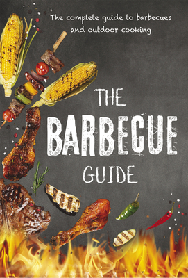 The Barbecue Guide by New Holland Publishers