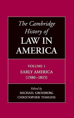 The Cambridge History of Law in America 3 Volume Hardback Set by 