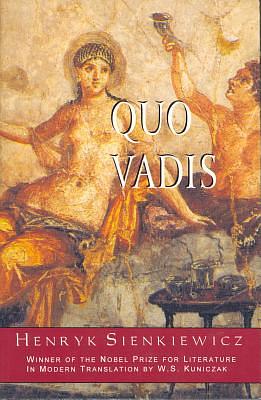 Quo Vadis by Henryk Sienkiewicz