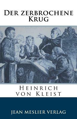 Der zerbrochene Krug by Heinrich von Kleist