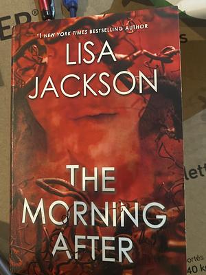 The Morning After by Lisa Jackson