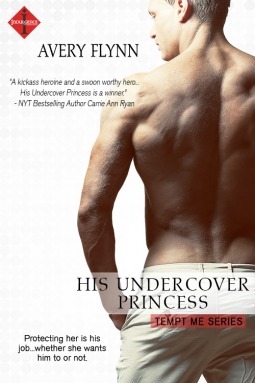 His Undercover Princess by Avery Flynn