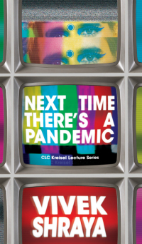 Next Time There's a Pandemic by Vivek Shraya