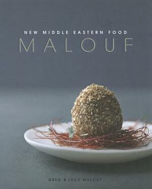 Malouf: New Middle Eastern Food by Greg Malouf, Lucy Malouf