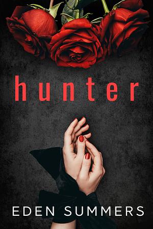 Hunter by Eden Summers