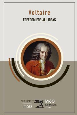 Voltaire: Freedom for All Ideas by In60learning