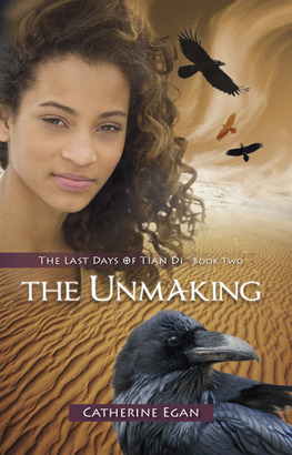 The Unmaking by Catherine Egan