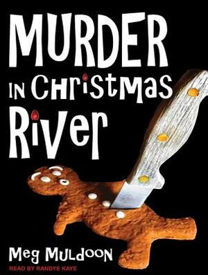 Murder in Christmas River: A Christmas Cozy Mystery by Meg Muldoon