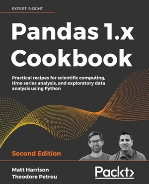 Pandas 1.x Cookbook - Second Edition by Matt Harrison, Theodore Petrou