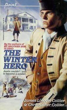 The Winter Hero by Christopher Collier, James Lincoln Collier
