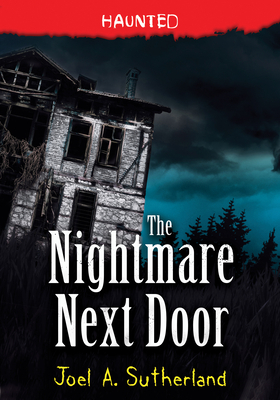 The Nightmare Next Door by Joel Sutherland