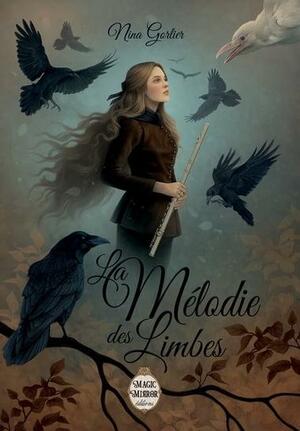 La Mélodie des Limbes by Nina Gorlier